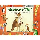 Monkey Do! by Allan Ahlberg and Andre Amstutz