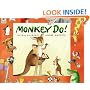 Monkey Do!