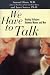 Book We Have to Talk : Healing Dialogues Between Women and Men