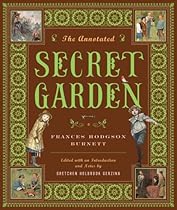 The Annotated Secret Garden (The Annotated Books)