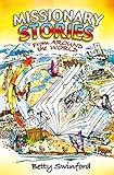 Missionary Stories From Around the World (Biography)