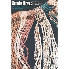 Narrative Threads: Accounting and Recounting in Andean Khipu