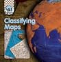 Classifying Maps (Checkerboard Science Library: On the Map)