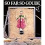 So Far So Goude