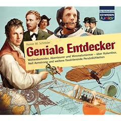 CD WISSEN Junior - Geniale Entdecker. Weltenbummler, Abenteurer und Himmelsst�rmer - �ber Kolumbus, Neil Armstrong und weitere faszinierende Pers�nlichkeiten, 3 CDs