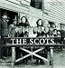 The Scots: A Photohistory