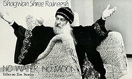 No Water No Moon: Talks on Zen Stories