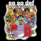So So Def Bass All-Stars, Vol. 2 by So So Def Bass All-Stars