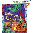 Delicious Jamaica: Vegetarian Cuisine (Healthy World Cuisine)
