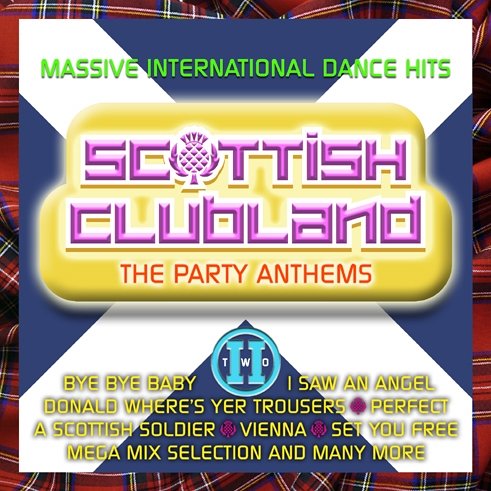 CD-Charts  Search : Scottish Clubland Vol.2: the Party Anthems