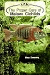 The Proper Care of Malawi Cichlids
