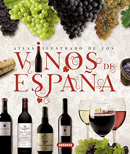 Vinos de España (atlas ilustrado) (Spanish Edition)