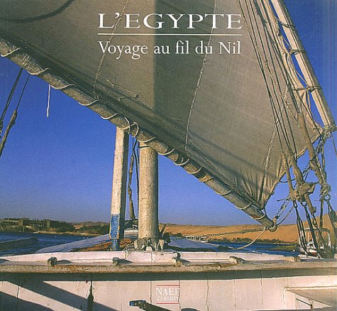 City Travel Guides Discounted  Livres : L'Egypte : Voyage au fil du Nil