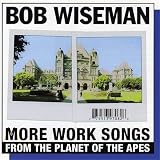 More Work Songs from the Planet of the Apes