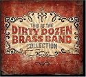 This Is the Dirty Dozen Brass Band Collection