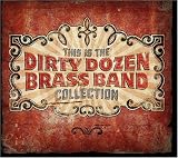 Revue The Dirty Dozen Brass Band  / This Is the Dirty Dozen Brass Band Collection