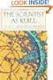 The Scientist as Rebel (New York Review Books)
