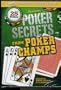 Poker Secrets From Poker Champs Vol I