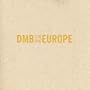 Dave Matthews Band - Europe 2009 (3 CDs & 1 DVD)