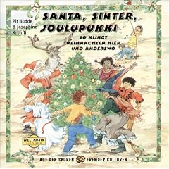 Santa, Sinter, Joulupukki. CD: So klingt Weihnachten hier und anderswo