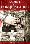 EL PU�AL DEL SARRACENO (JAIME I EL CO...