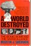A World Destroyed: The Atomic Bomb and the Grand Alliance