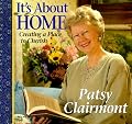 It's About Home: Creating a Place to Cherish