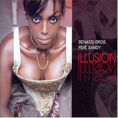 Benassi Bros. - Illusion (Sfaction mix) Lyrics - Zortam Music