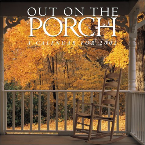 out on the porch 2002 calendar