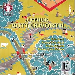 Arthur Butterworth: Piano Trio No. 1; Piano Trio No. 2; Viola Sonata