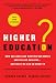 Higher Education?: How Colleges Are Wasting Our Money and Failing Our Kids---and What We Can Do About It