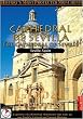 Global Treasures  CATHEDRAL DE SEVILLA The Cathedral of Seville Andalucia, Spain