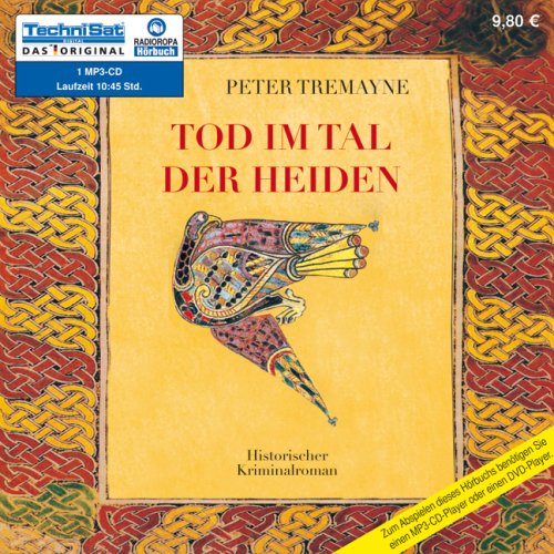Tod im Tal der Heiden by Peter Tremayne