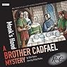 Radio Crimes: Cadfael: Monk's Hood