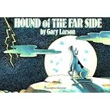 Hound of The Far Side ~ Gary Larson