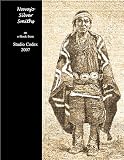 Navajo Silversmiths (Studio Codex eBooks)