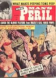 Man s Peril (November 1964, Volume 7, Number 13)