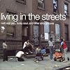 Living in the Streets Vol.1: Wah Wah Jazz Funky Soul & Other Dirty Grooves