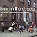 Living in the Streets: Wah Wah Jazz, Funky Soul, and Other Dirty Grooves