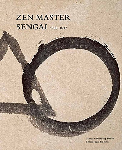 Zen Master Sengai: 1750 - 1837