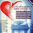 Liebeskummer Lohnt Sich Nicht