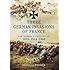 Three German Invasions of France: The Summer Campaigns of 1870, 1914 and 1940