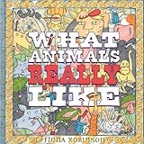 What animals really like