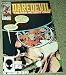 Daredevil The Man Without Fear No. 219 Jun (Badlands, Volume 1)