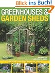 Greenhouses & Garden Sheds: Inspirati...