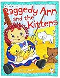 Raggedy Ann and the kittens, and other toy stories