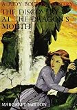  : The Discovery at the Dragon's Mouth (Judy Bolton Mysteries)