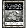 The Mayan and Other Ancient Calendars (Wooden Books)