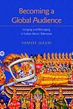 Becoming a Global Audience (Intersections in Communications and Culture)