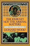 The Journey Not the Arrival Matters